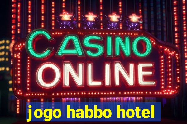 jogo habbo hotel